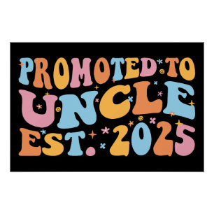 Promoted To Uncle Est. 2025 III Poster