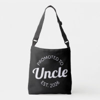 Promoted To Uncle Est. 2026 I