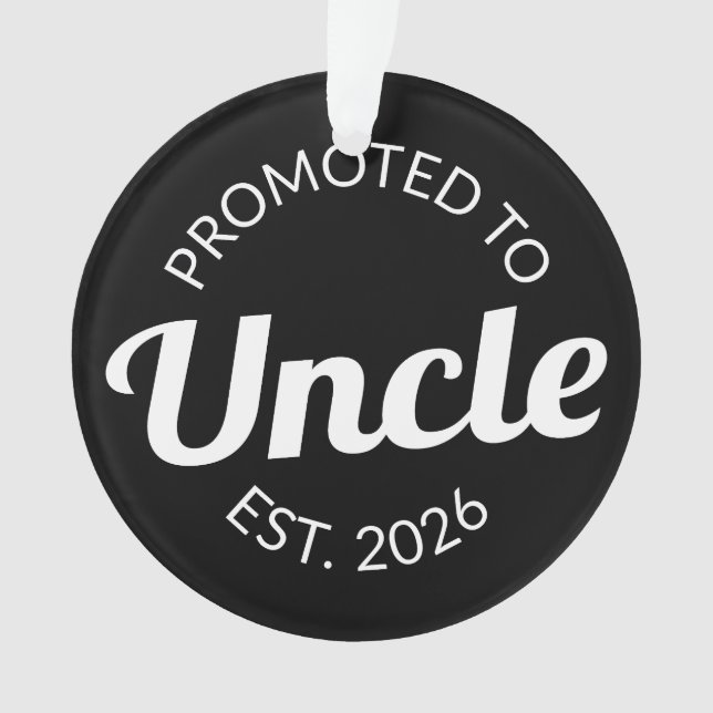Promoted To Uncle Est. 2026 I Ornament (Front)