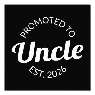 Promoted To Uncle Est. 2026 I Photo Print