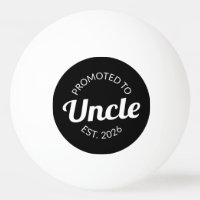 Promoted To Uncle Est. 2026 I
