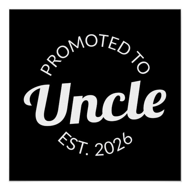 Promoted To Uncle Est. 2026 I Poster (Front)