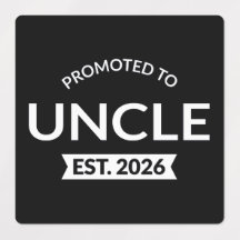 Promoted To Uncle Est. 2026 II