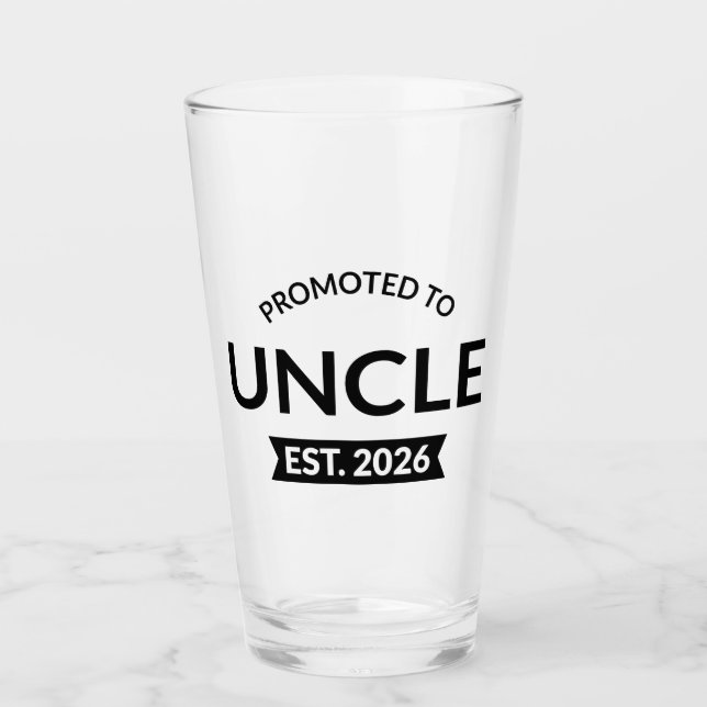 Promoted To Uncle Est. 2026 II Glass (Front)