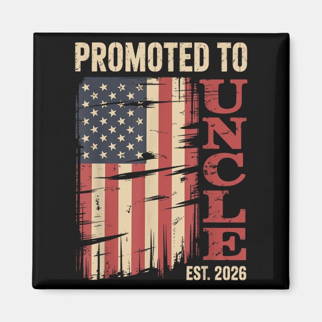 Promoted To Uncle Est.2026 New Family Member Usa F Magnet (Front)