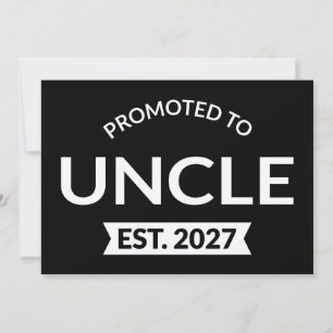 Promoted To Uncle Est 2027 New Uncle II Invitation