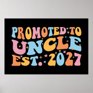 Promoted To Uncle Est 2027 New Uncle Poster