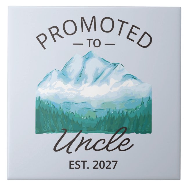 Promoted To Uncle Est 2027 New Uncle VI Ceramic Tile (Front)