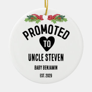 Promoted to Uncle Personalized Baby Name Ceramic Ornament
