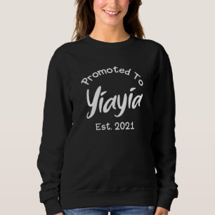 Promoted To Yiayia Est 2021 Sweatshirt