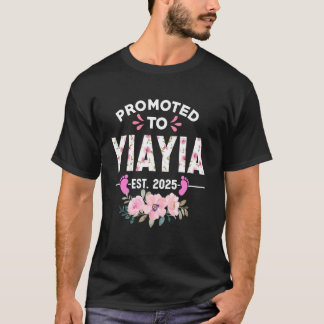 Promoted To Yiayia Est 2025 Gifts First Time Grand T-Shirt