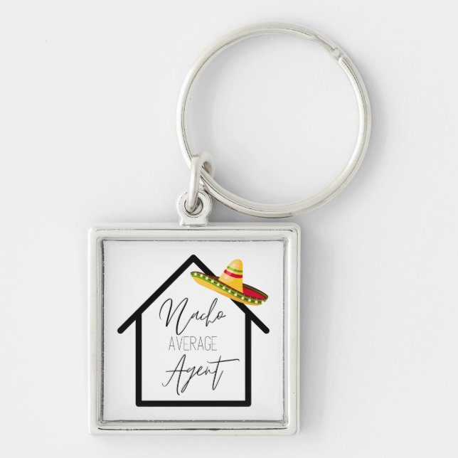 Promotional Real Estate Nacho Average Agent  Key Ring (Front)