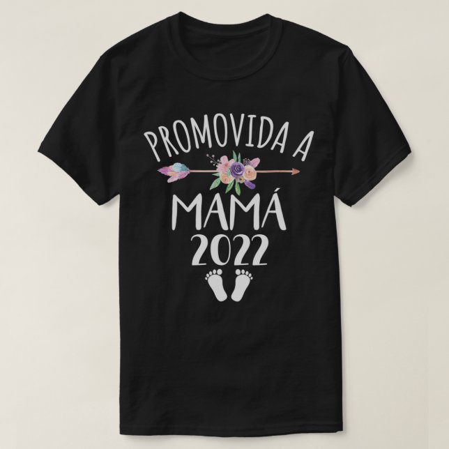 Promovida A Mama 2022 Spanish Mom Announcement  T-Shirt (Design Front)