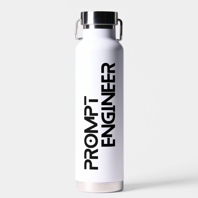 Prompt engineer minimalist quote water bottle (Front)