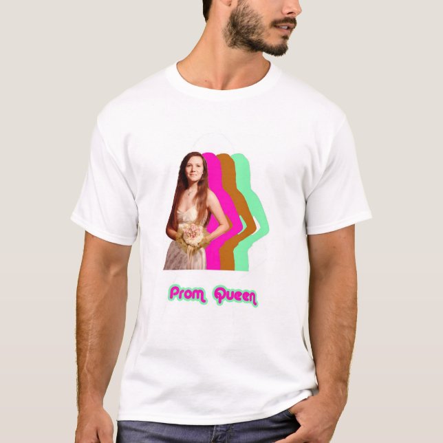 PromQueen T-Shirt (Front)