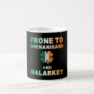 Prone To Shenanigans And Malarkey St Patricks Day Coffee Mug
