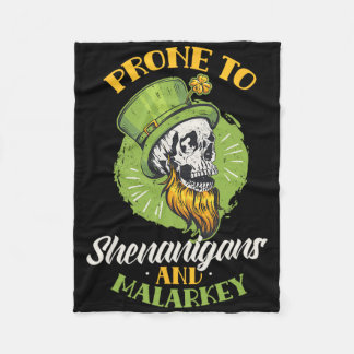 Prone To Shenanigans And Malarkey St. Patricks Day Fleece Blanket
