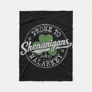 Prone To Shenanigans And Malarkey Womens St Patric Fleece Blanket