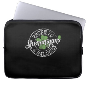 Prone To Shenanigans & Malarkey Fun Clovers St Pat Laptop Sleeve