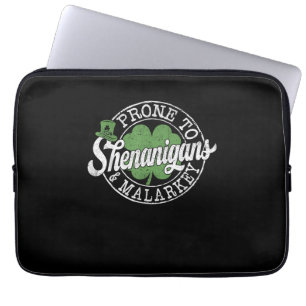 Prone To Shenanigans & Malarkey Shamrock St Patric Laptop Sleeve