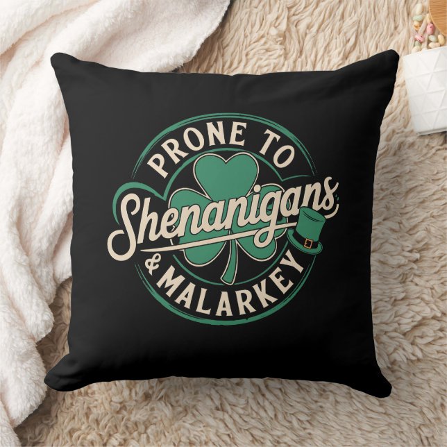 Prone To Shenanigans & Malarkey St Patrick's Day Cushion (Blanket)