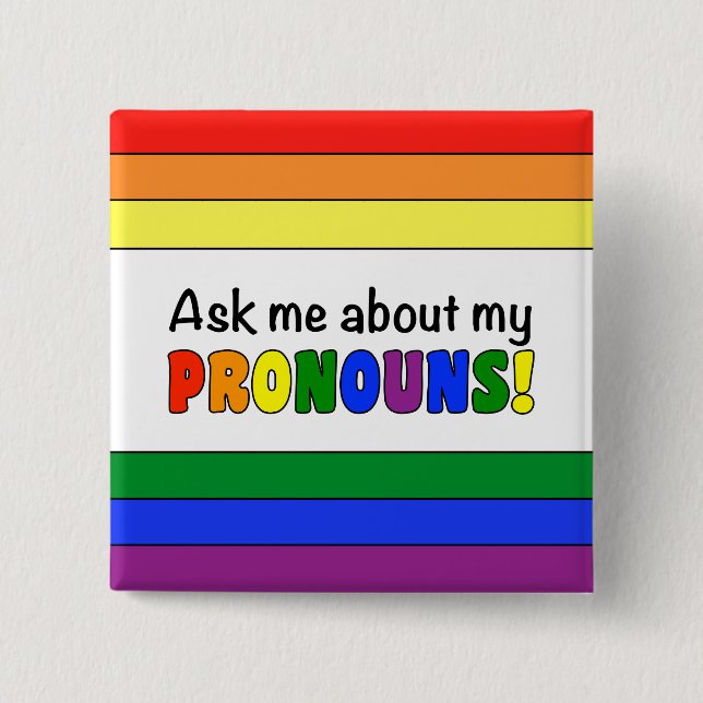 Pronouns Button (Rainbow) (Front)