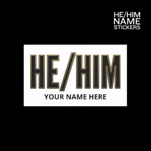 Pronouns He Him Black and Gold Rectangular Sticker