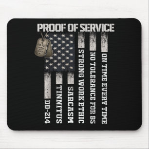 Proof Of Service Dd-214 Tinnitus Strong Work Ethic Mouse Pad