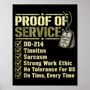 Proof Of Service Dd-214 Tinnitus Strong Work Ethic Poster