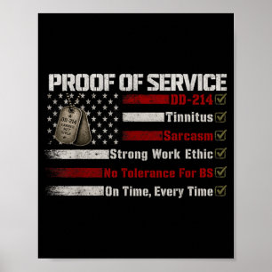Proof Of Service Dd-214 Tinnitus Strong Work Ethic Poster