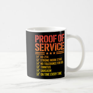 Proof of service veteran military traits navy prid coffee mug