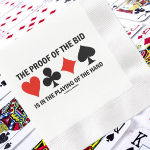 Proof Of The Bid Is Playing Of Hand Bridge Humour Napkin