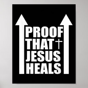 Proof That Jesus Heals - I Am Healed - Christian Poster