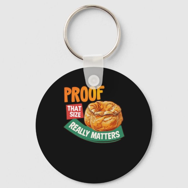 Proof That Size Really S - Yorkshire Pudding Stick Key Ring (Front)