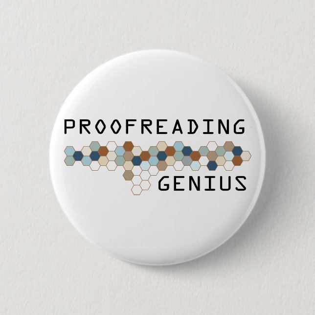 Proofreading Genius 6 Cm Round Badge (Front)