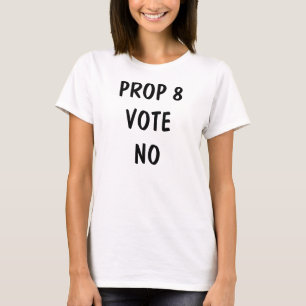 PROP 8 VOTE NO T-shirt (women's)