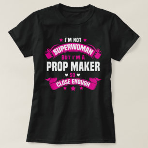 Prop Maker T-Shirt