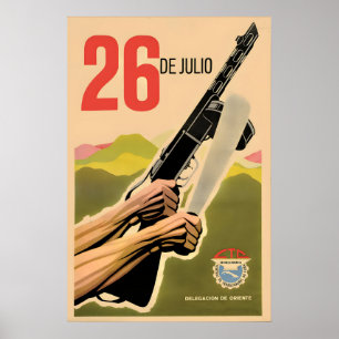 Propaganda Poster Cuba 26th of July [Attack on