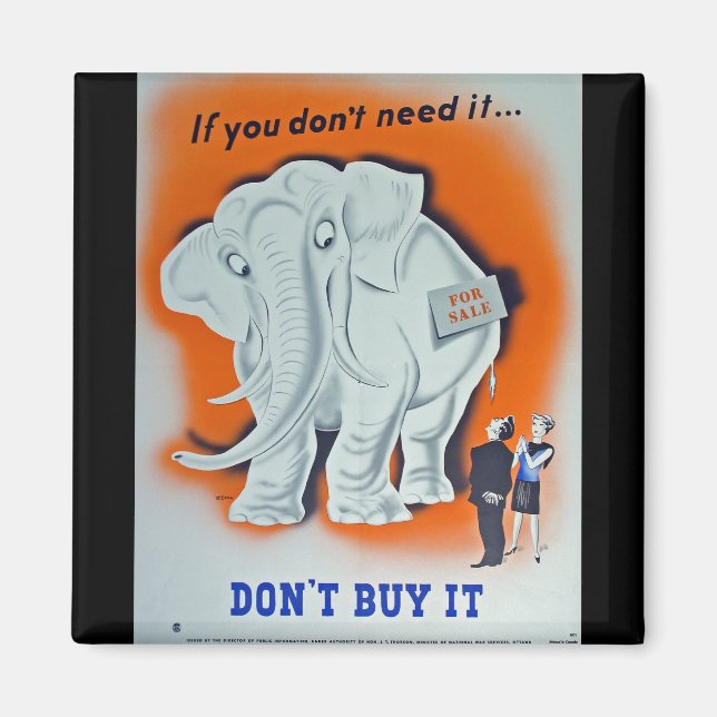 Propaganda Poster "If you don't need it ..." Magnet (Front)
