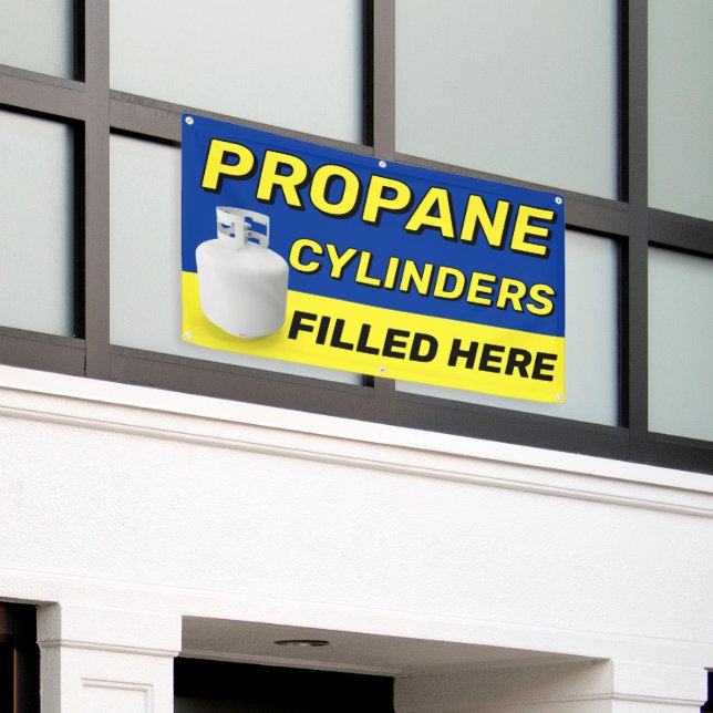 Propane Cylinders Filled Here Advertising  Banner (Outside Building)