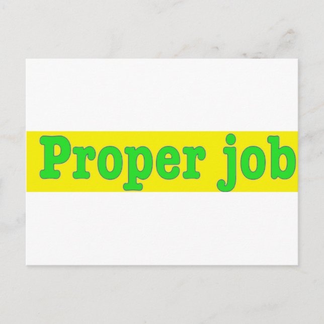 Properjob Postcard (Front)