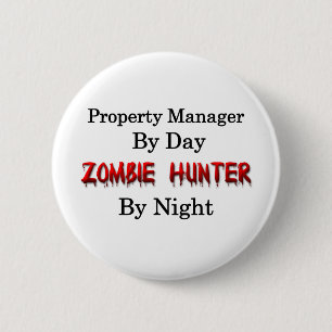 Property Manager/Zombie Hunter 6 Cm Round Badge