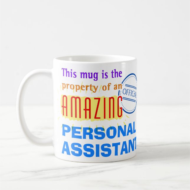 Property of an Amazing Personal Assistant Coffee Mug (Left)