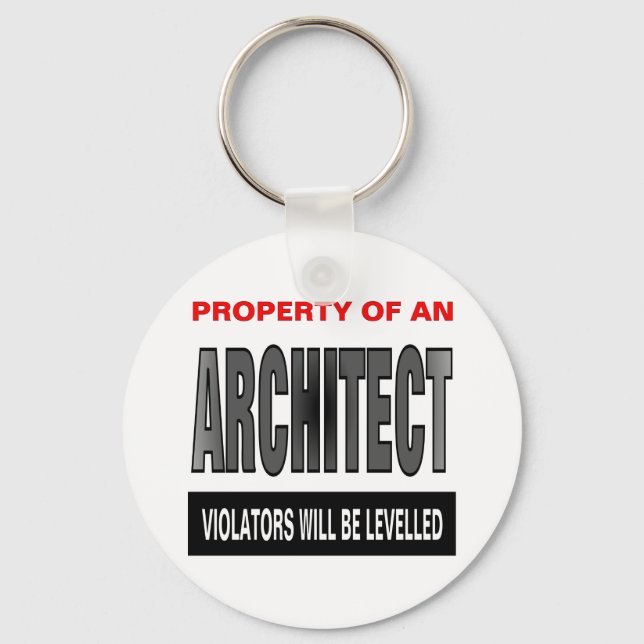 Property Of An Architect Key Ring (Front)