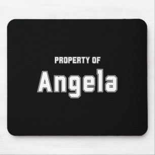 Property Of Angela Funny Bachelor Gifts For Groom Mouse Pad
