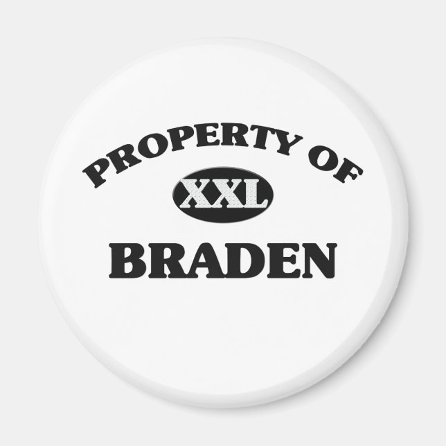 Property of BRADEN Magnet (Front)