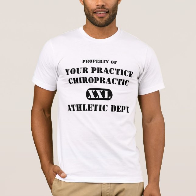 Property of Chiropractic Athletic Dept. T-Shirt (Front)
