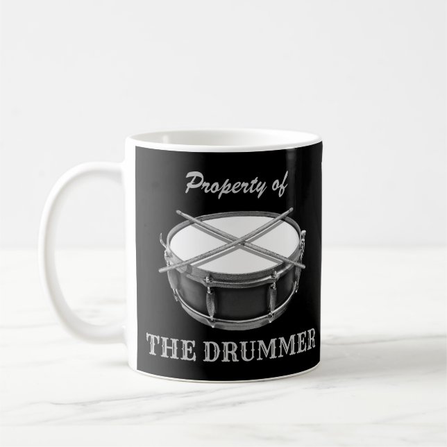 Property of Drummer Snare Drum Drumsticks Drumming Coffee Mug (Left)