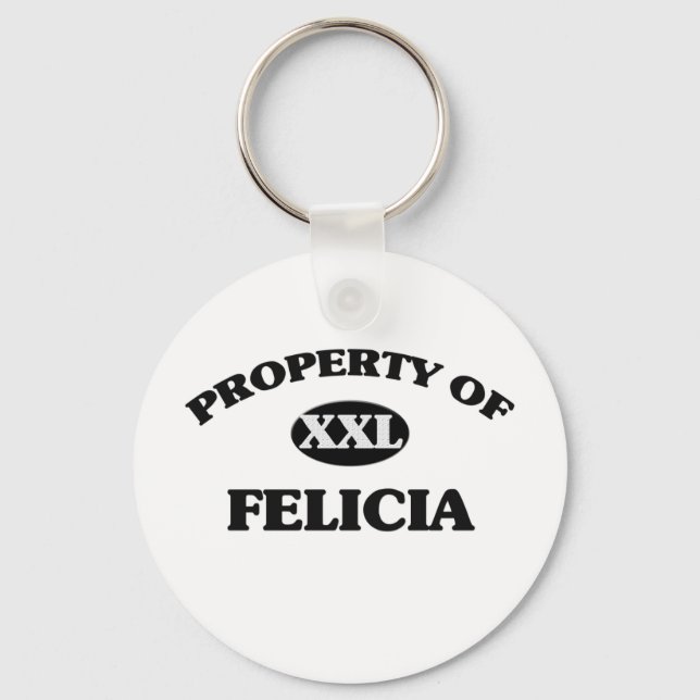 Property of FELICIA Key Ring (Front)