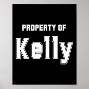 Property Of Kelly Funny Bachelor Gifts For Groom Poster